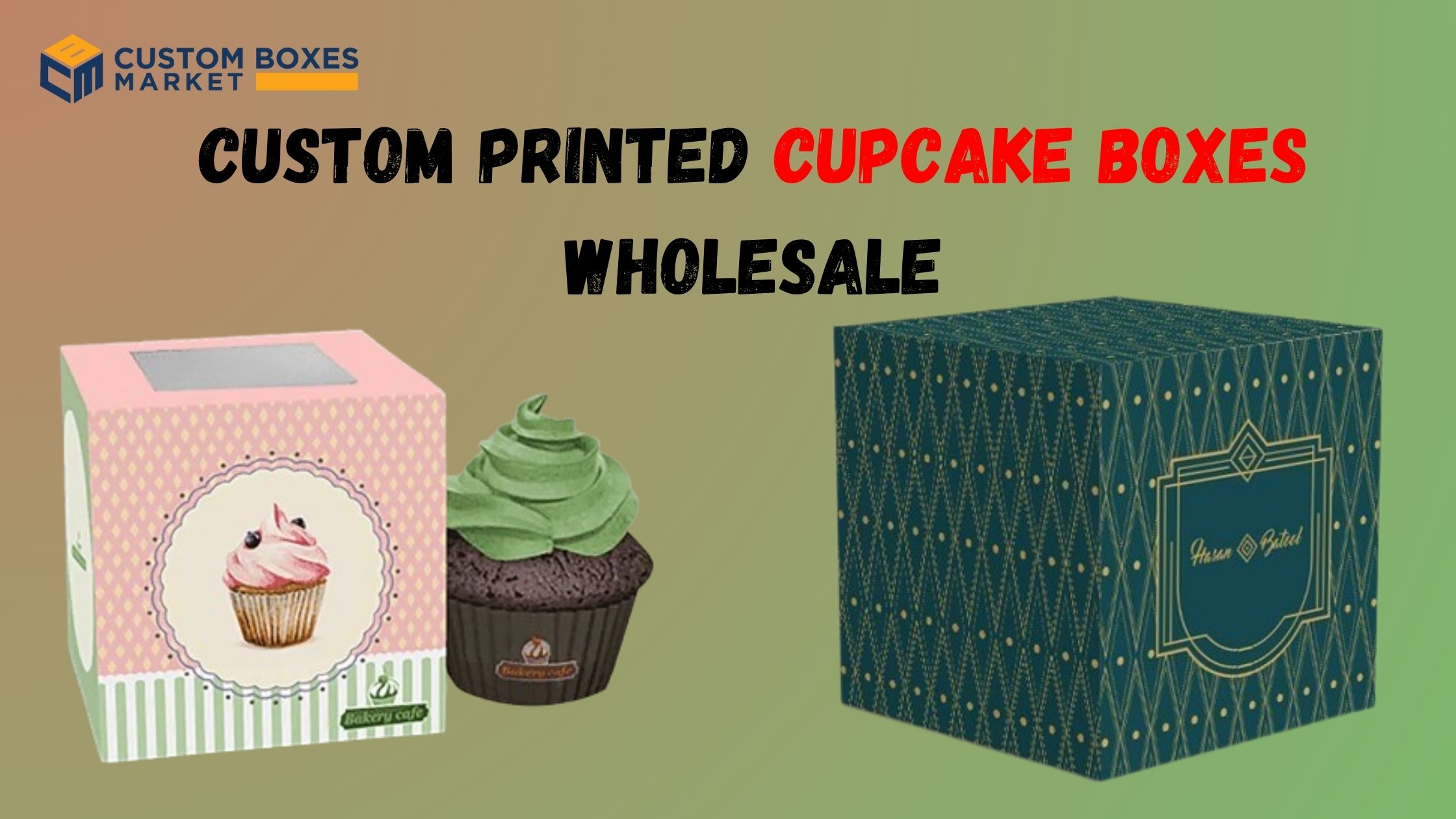 Your Cupcake Creativity: Custom Cupcake Boxes Wholesale