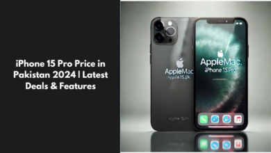 iPhone 15 Pro Price in Pakistan 2024 Latest Deals & Features